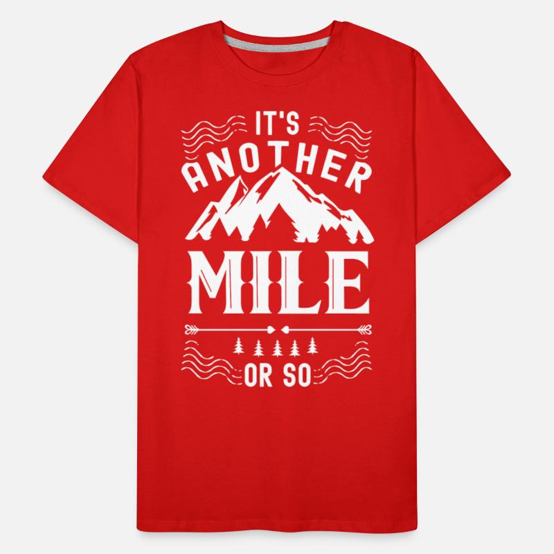 It's Another Mile Or So Half Mile Humor Hiking