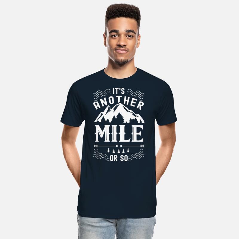 It's Another Mile Or So Half Mile Humor Hiking