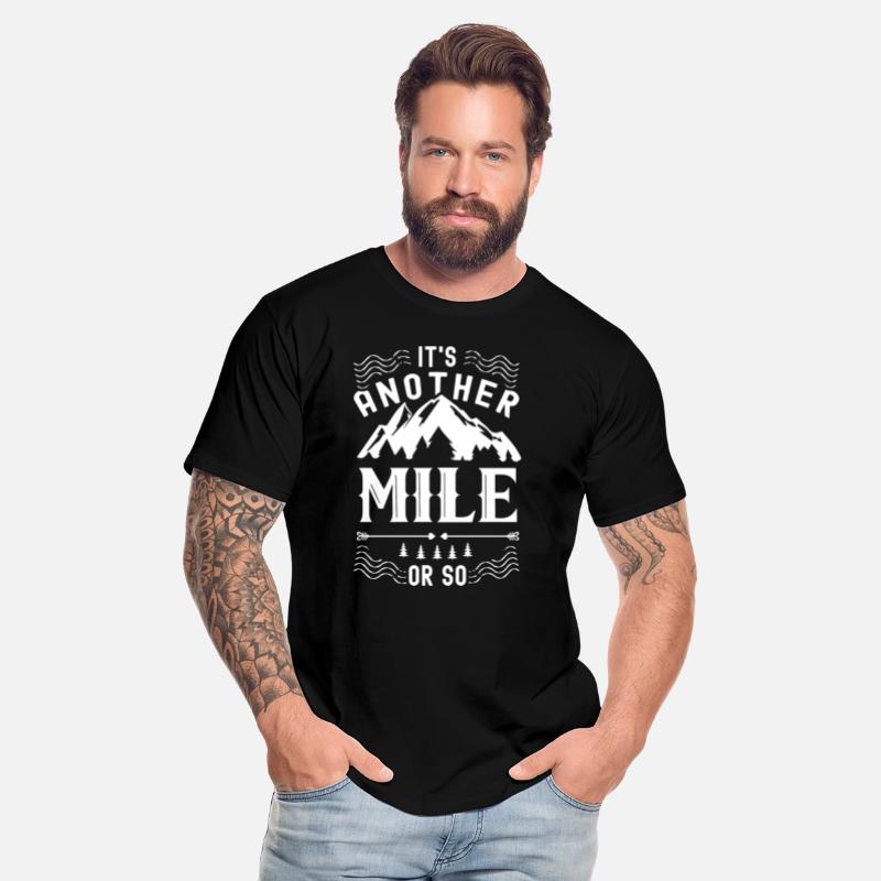 It's Another Mile Or So Half Mile Humor Hiking