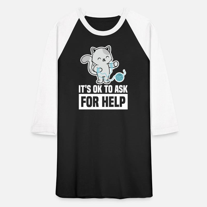 It's Ok To Ask For Help For Mental Health Awarenes