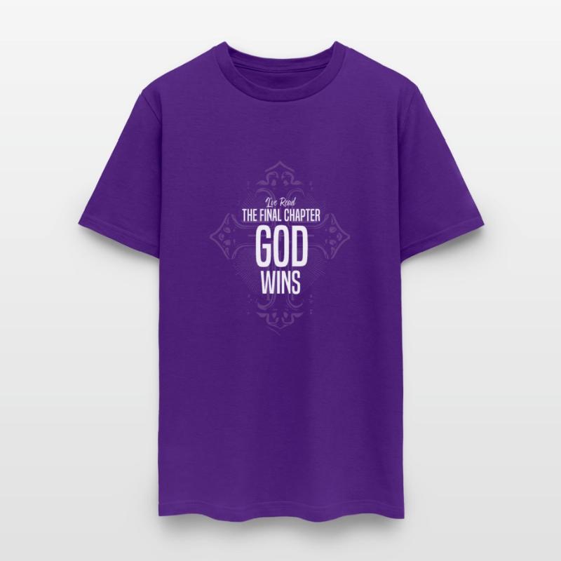 Ive Read The Final Chapter God Wins T-Shirts