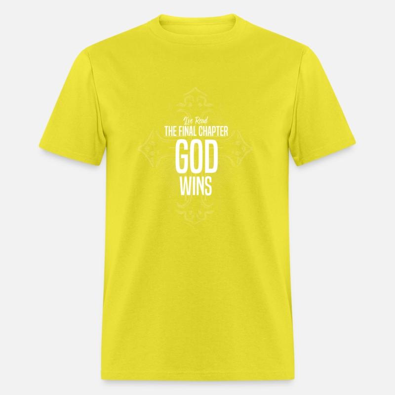 Ive Read The Final Chapter God Wins T-Shirts