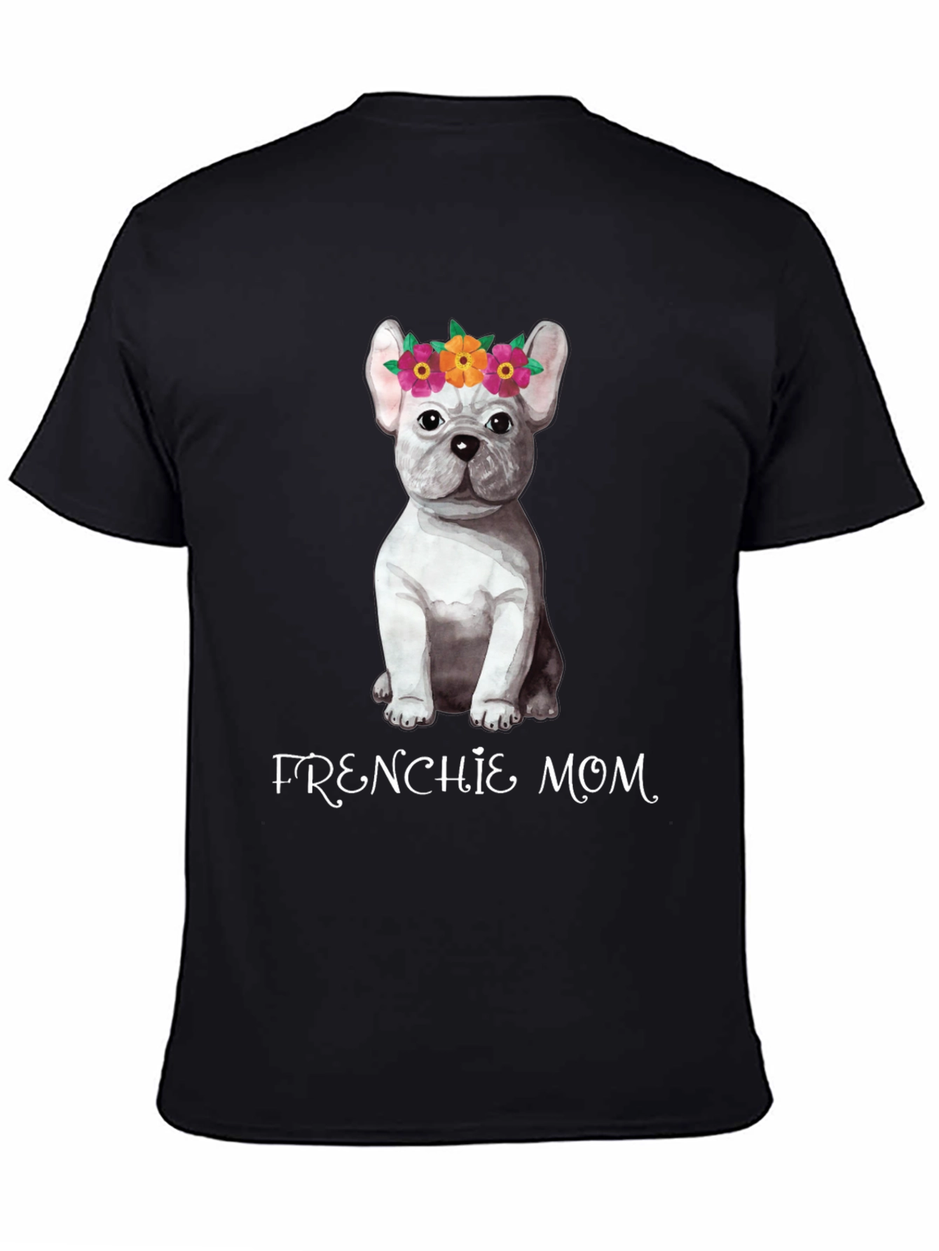 Frenchie Mom Dog T-Shirt - Black