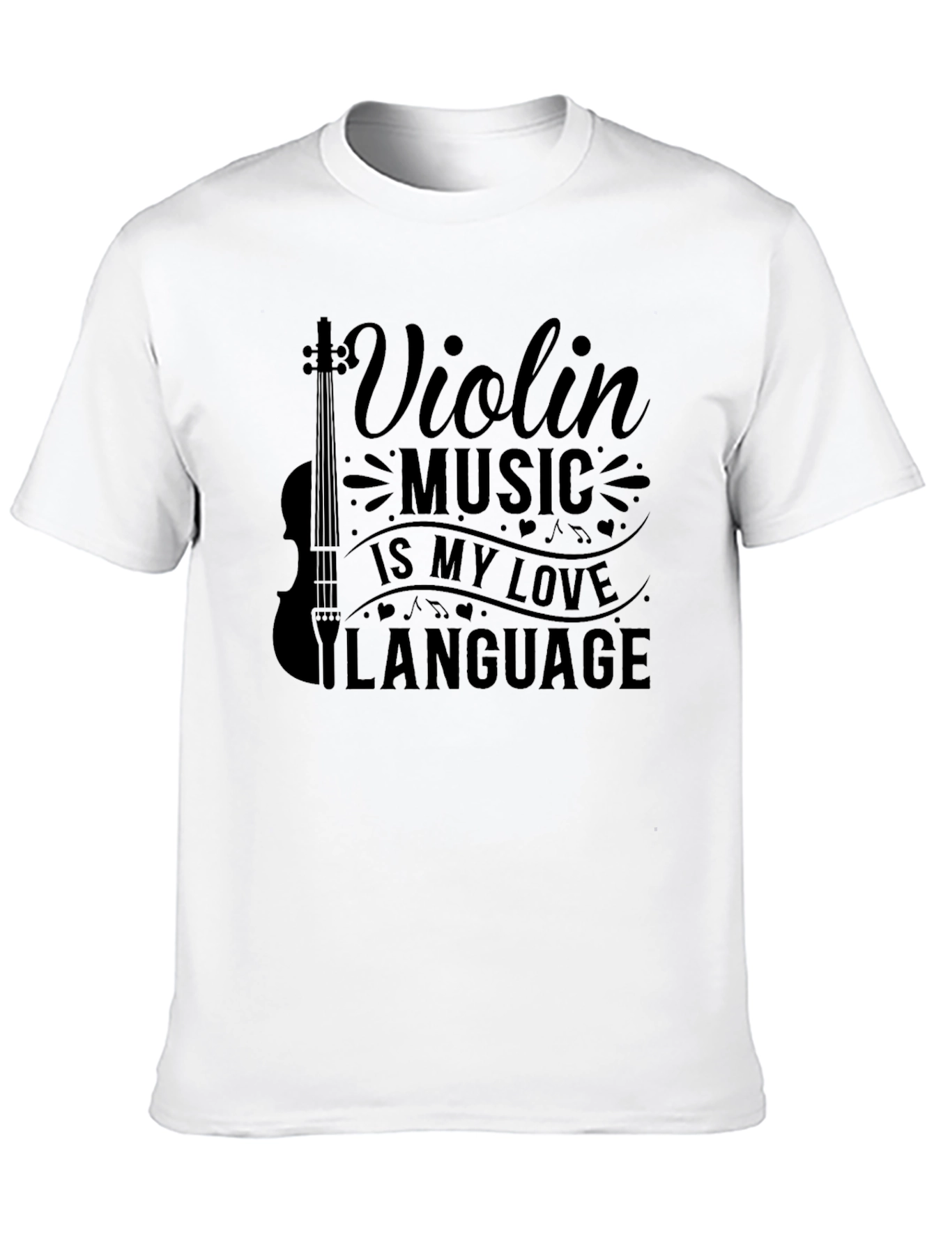 Violin Music is My Love Language T-Shirt