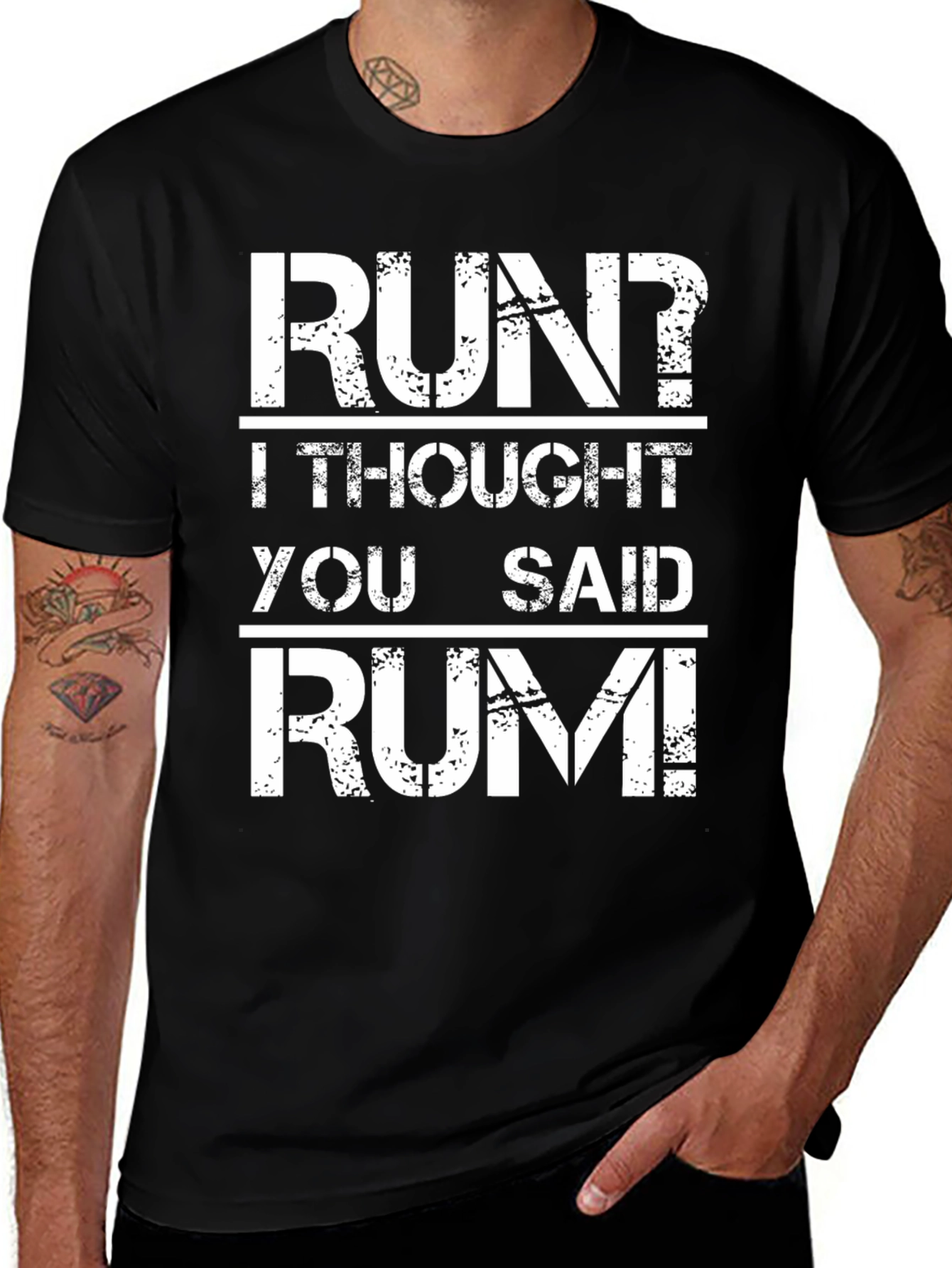 Run? I Thought You Said Rum! Graphic T-Shirt