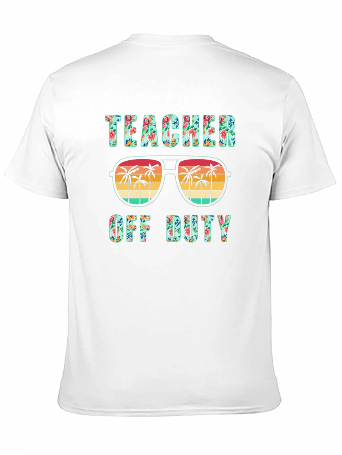 Teacher Off Duty Graphic T-Shirt - Summer Vacation