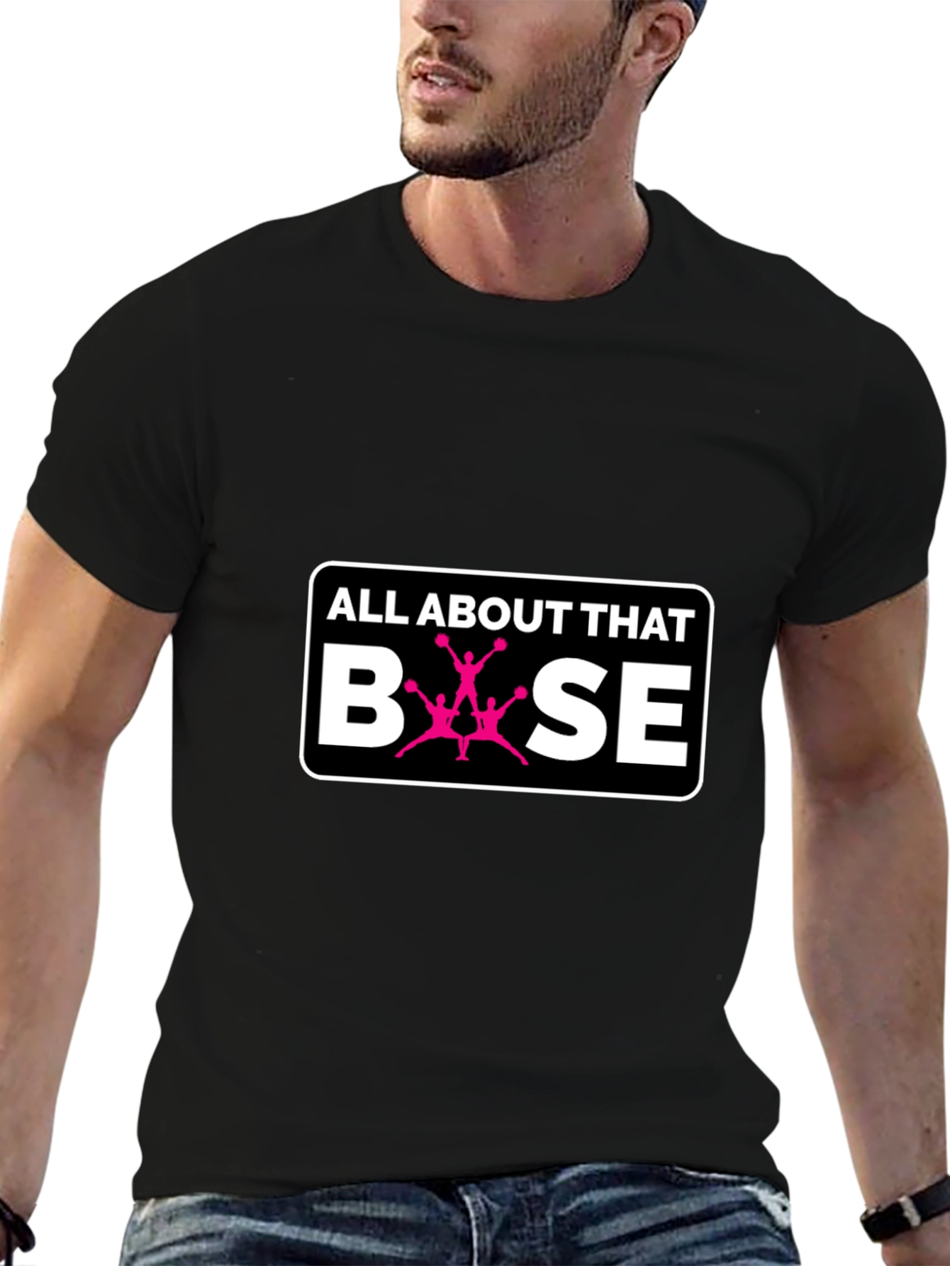 All About That Base Cheer T-Shirt