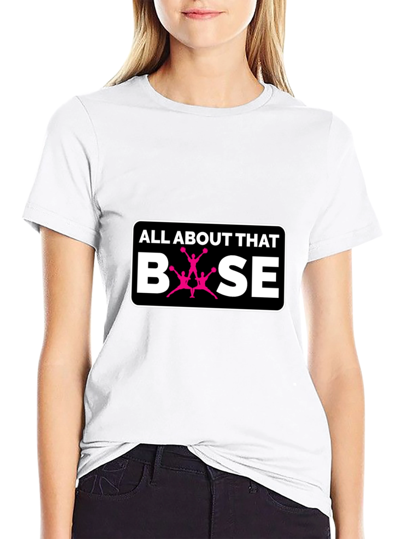 All About That Base Cheer T-Shirt