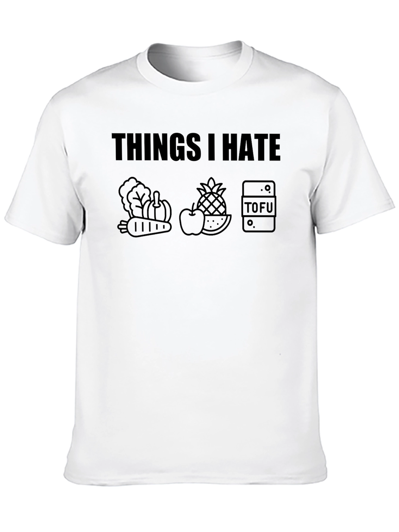 Things I Hate T-Shirt - Vegan Haters Tee