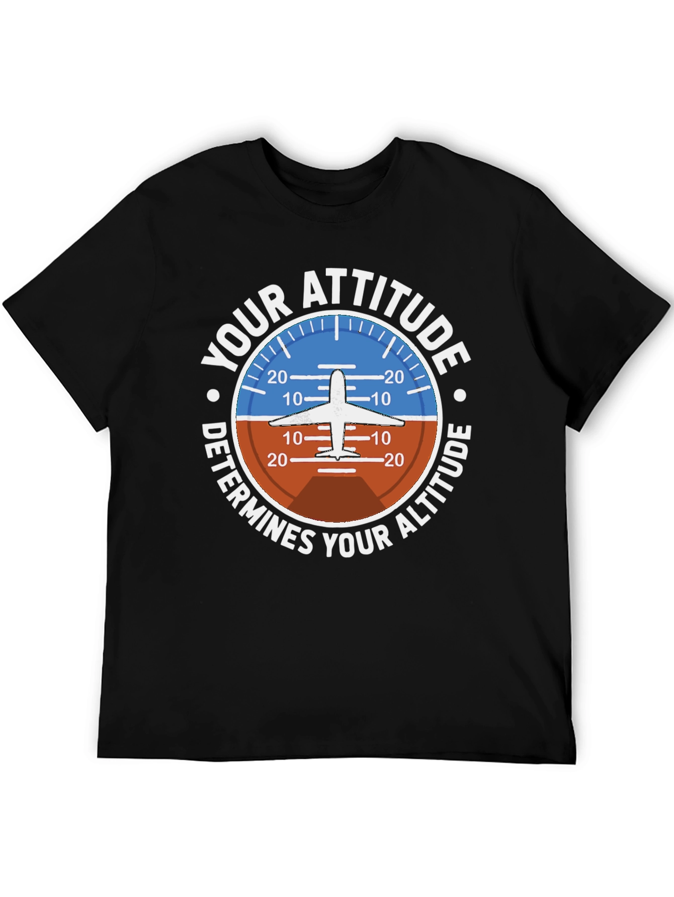 Pilot Attitude Determines Altitude Graphic T-Shirt