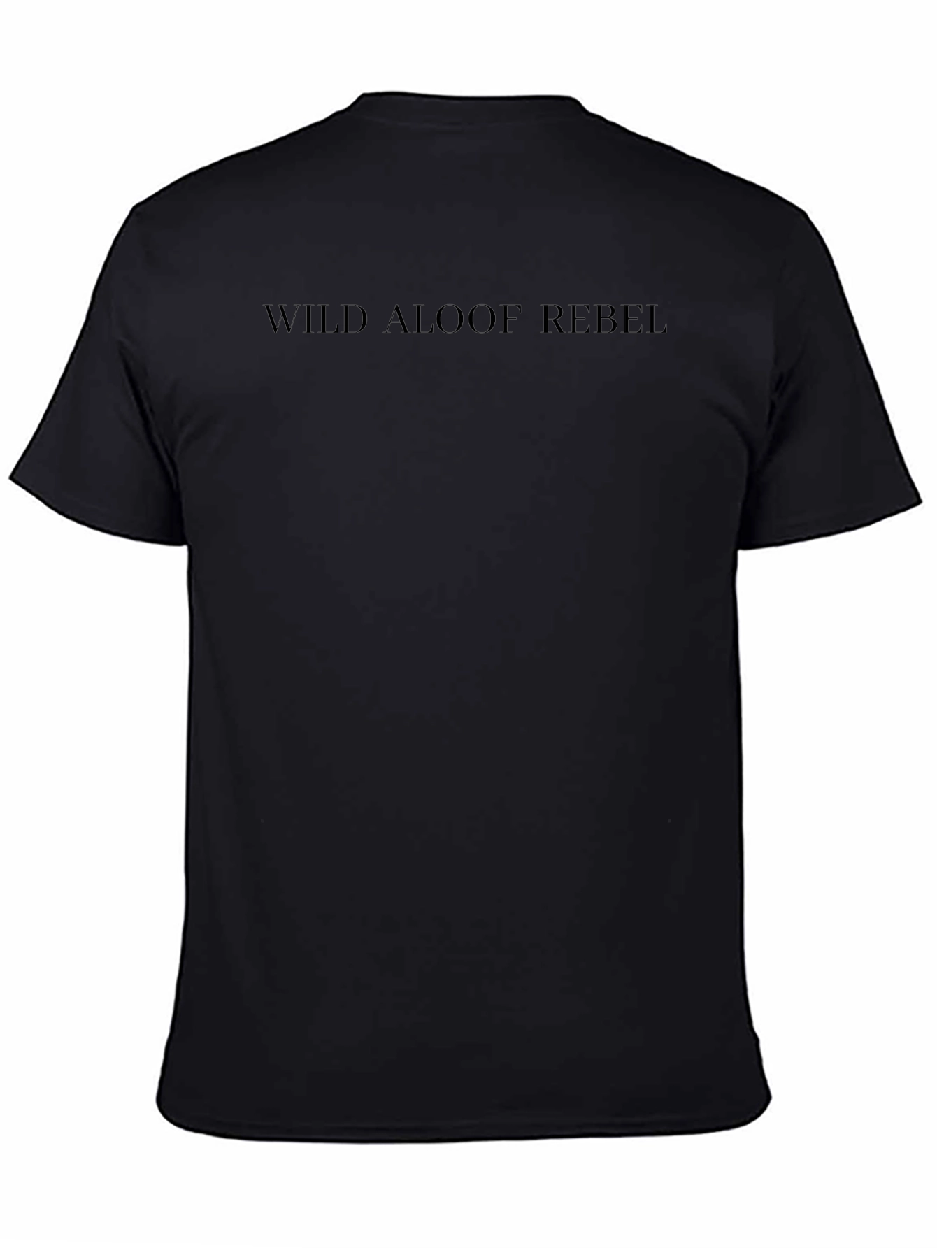 Wild Aloof Rebel Black T-Shirt
