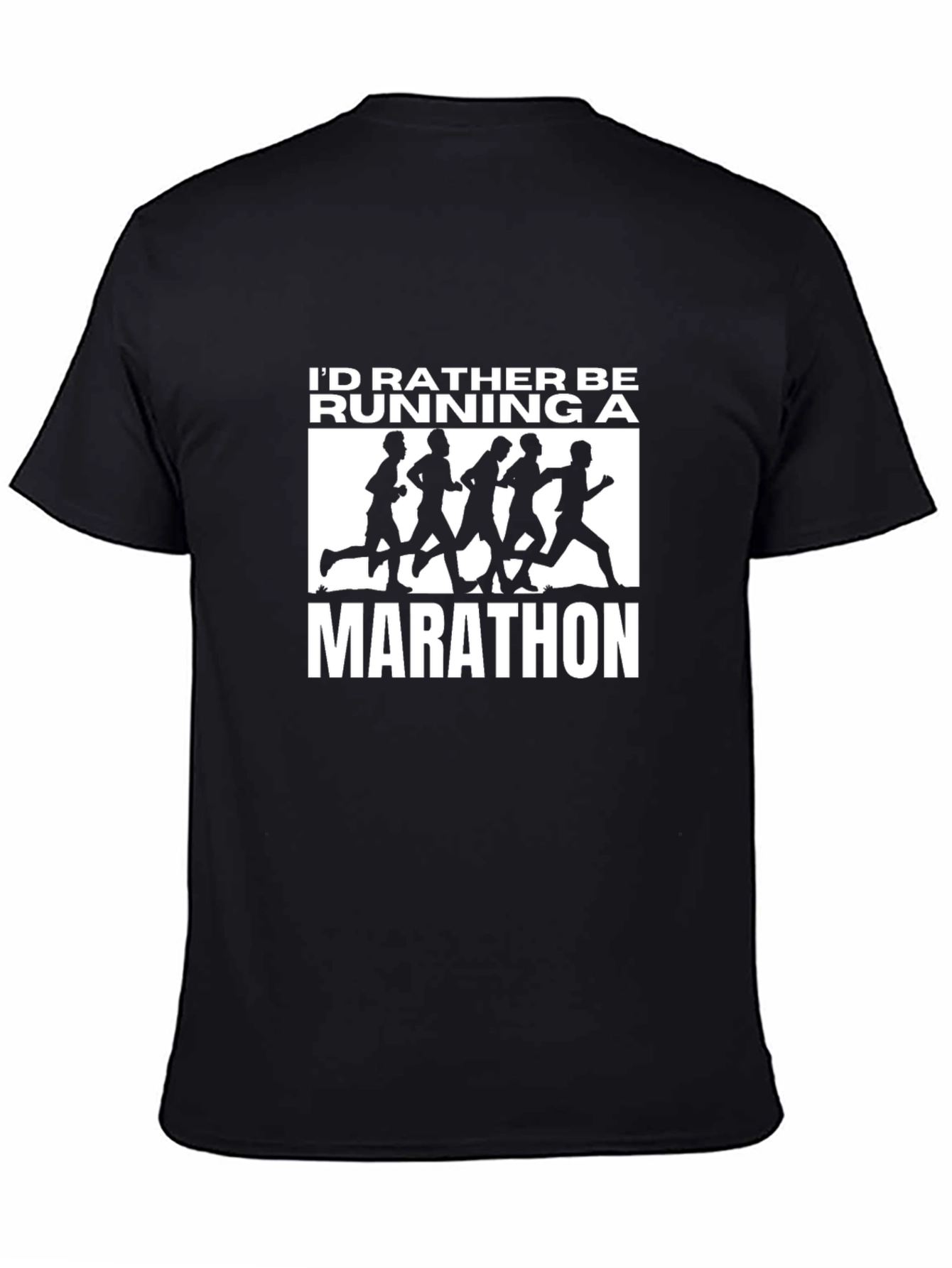 Id Rather Be Running a Marathon Black T-Shirt