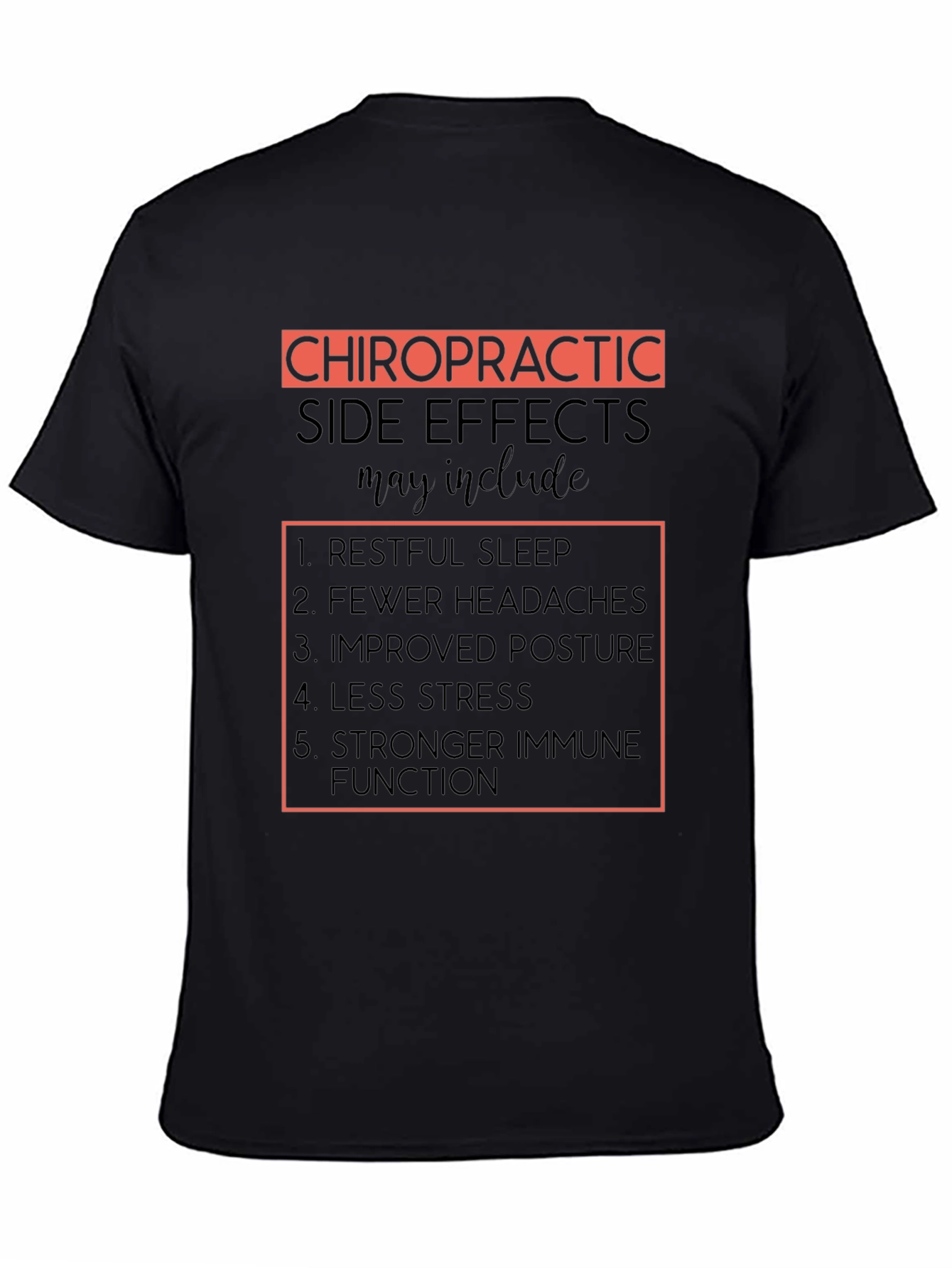 Chiropractic Side Effects T-Shirt - Black