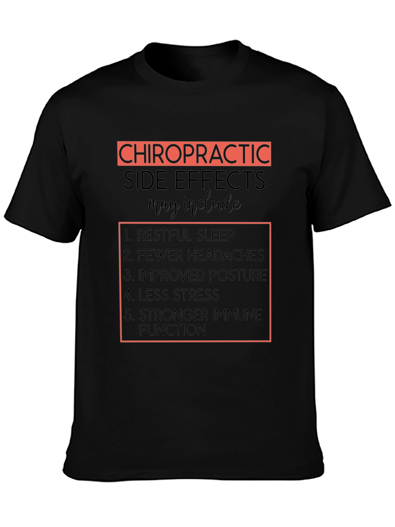 Chiropractic Side Effects T-Shirt - Black