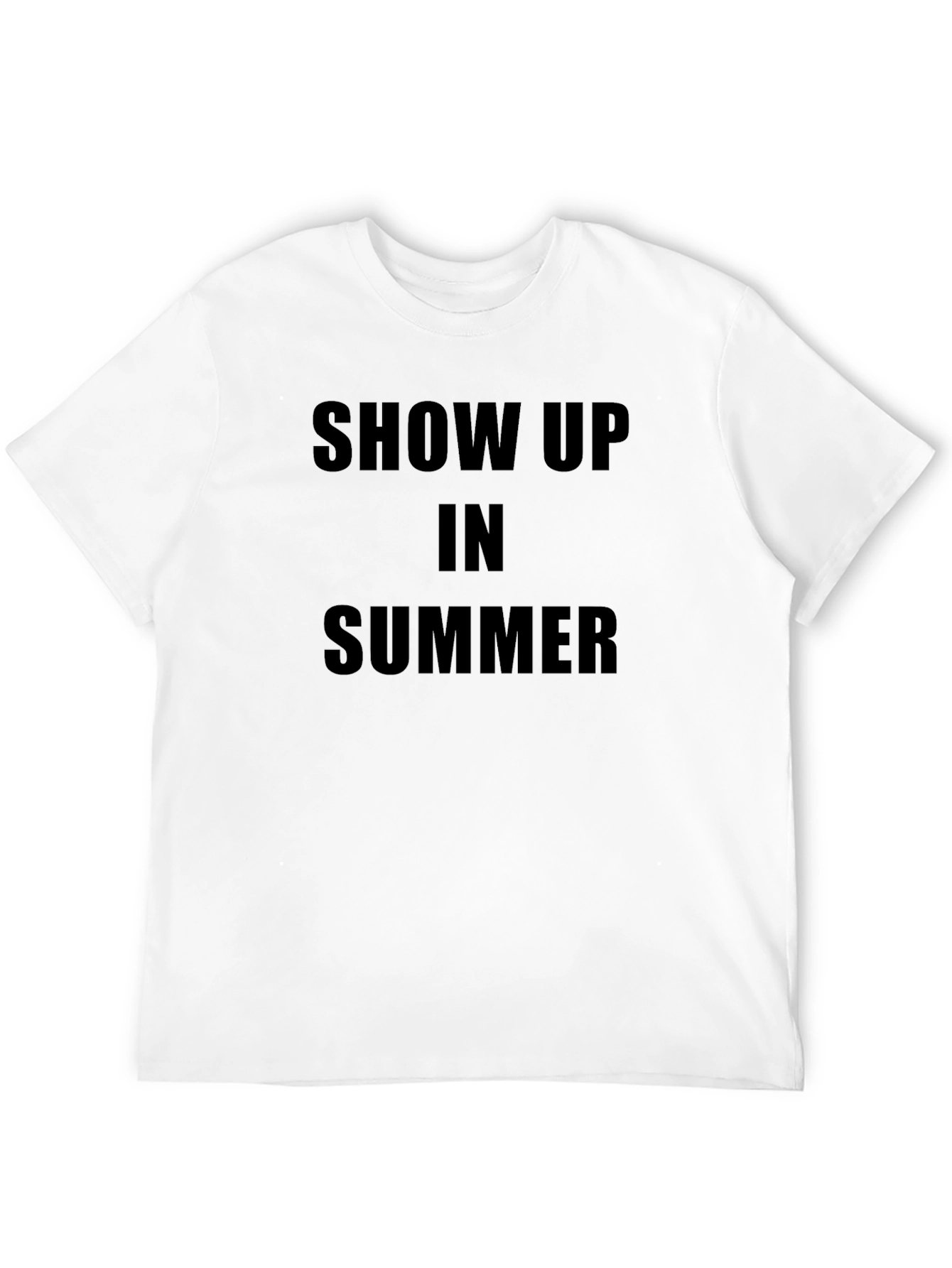 Show Up in Summer Black T-Shirt