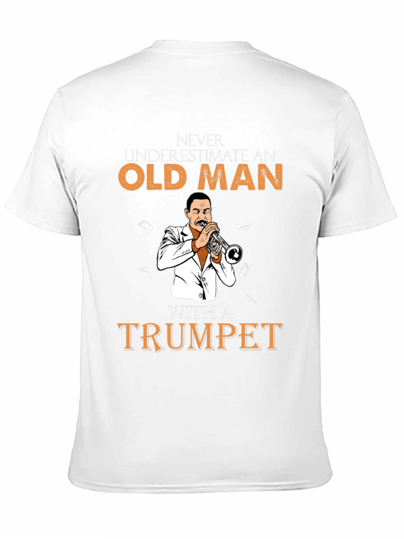 Never Underestimate Old Man with Trumpet T-Shirt