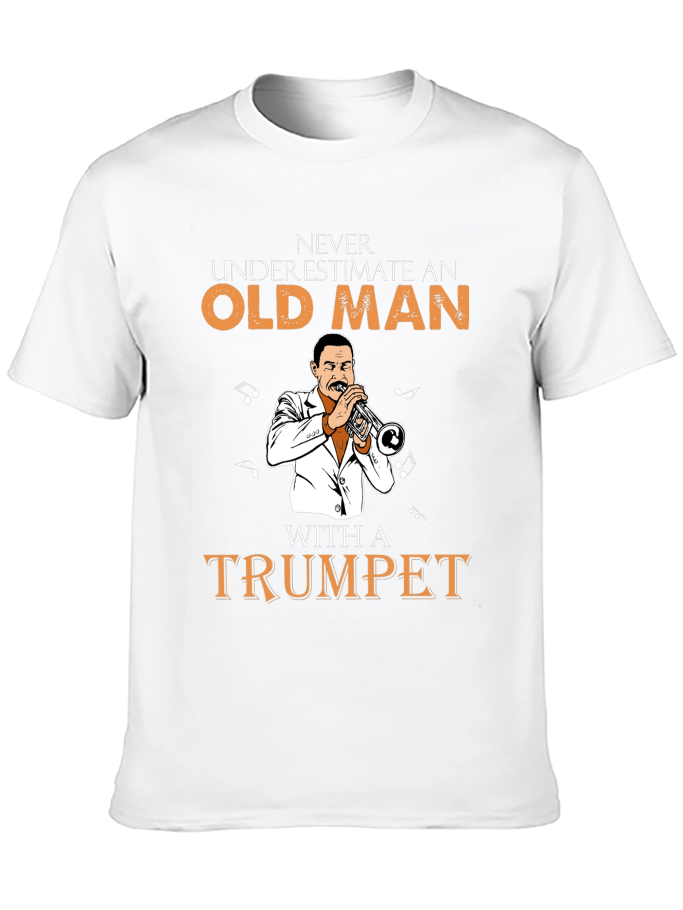Never Underestimate Old Man with Trumpet T-Shirt
