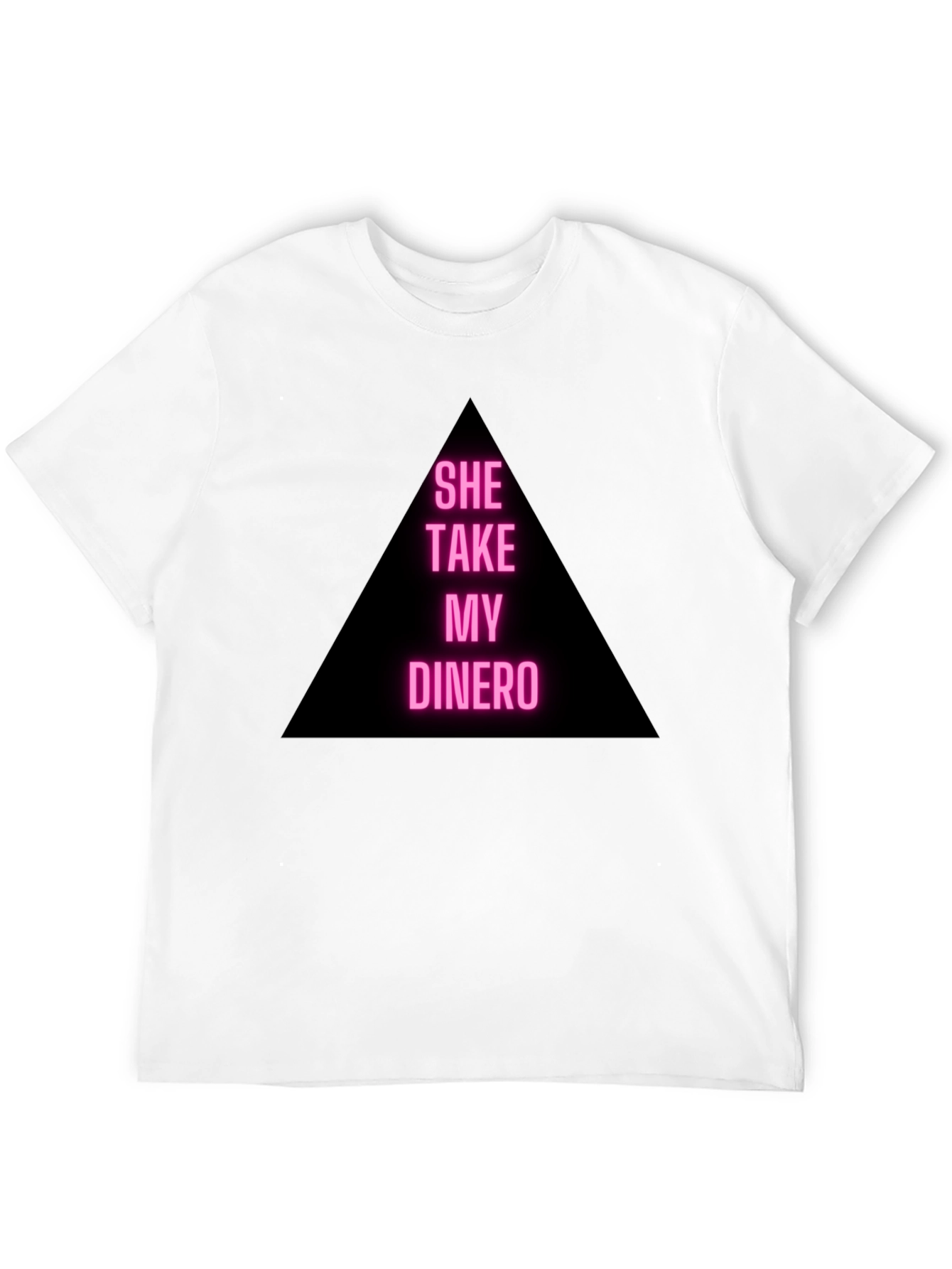 She Take My Dinero Black T-Shirt