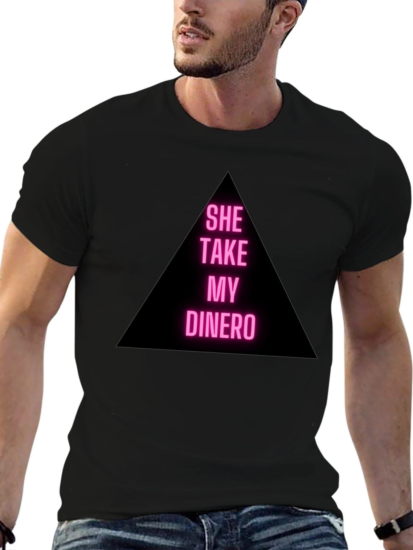 She Take My Dinero Black T-Shirt