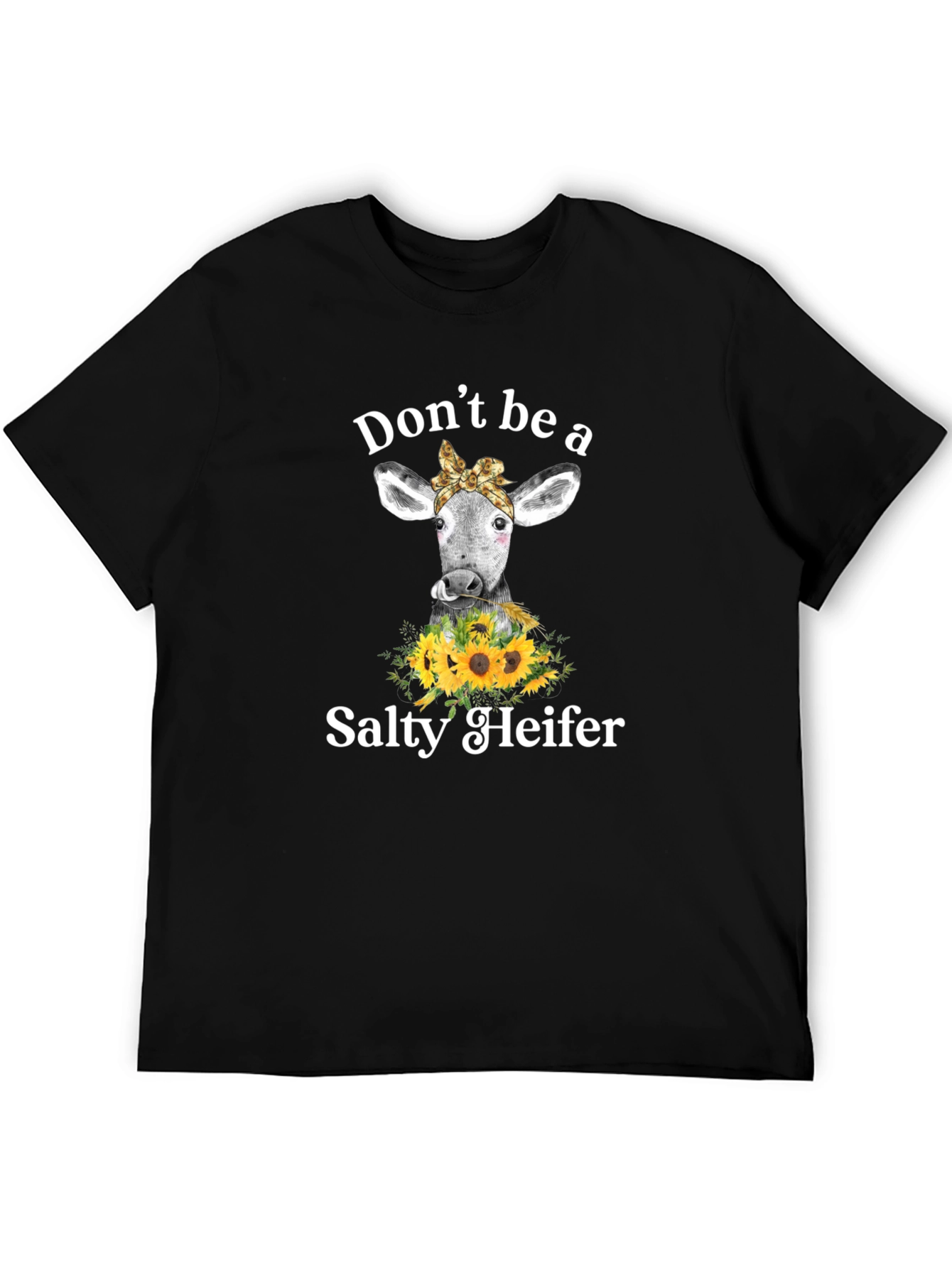 Dont Be a Salty Heifer Graphic Tee