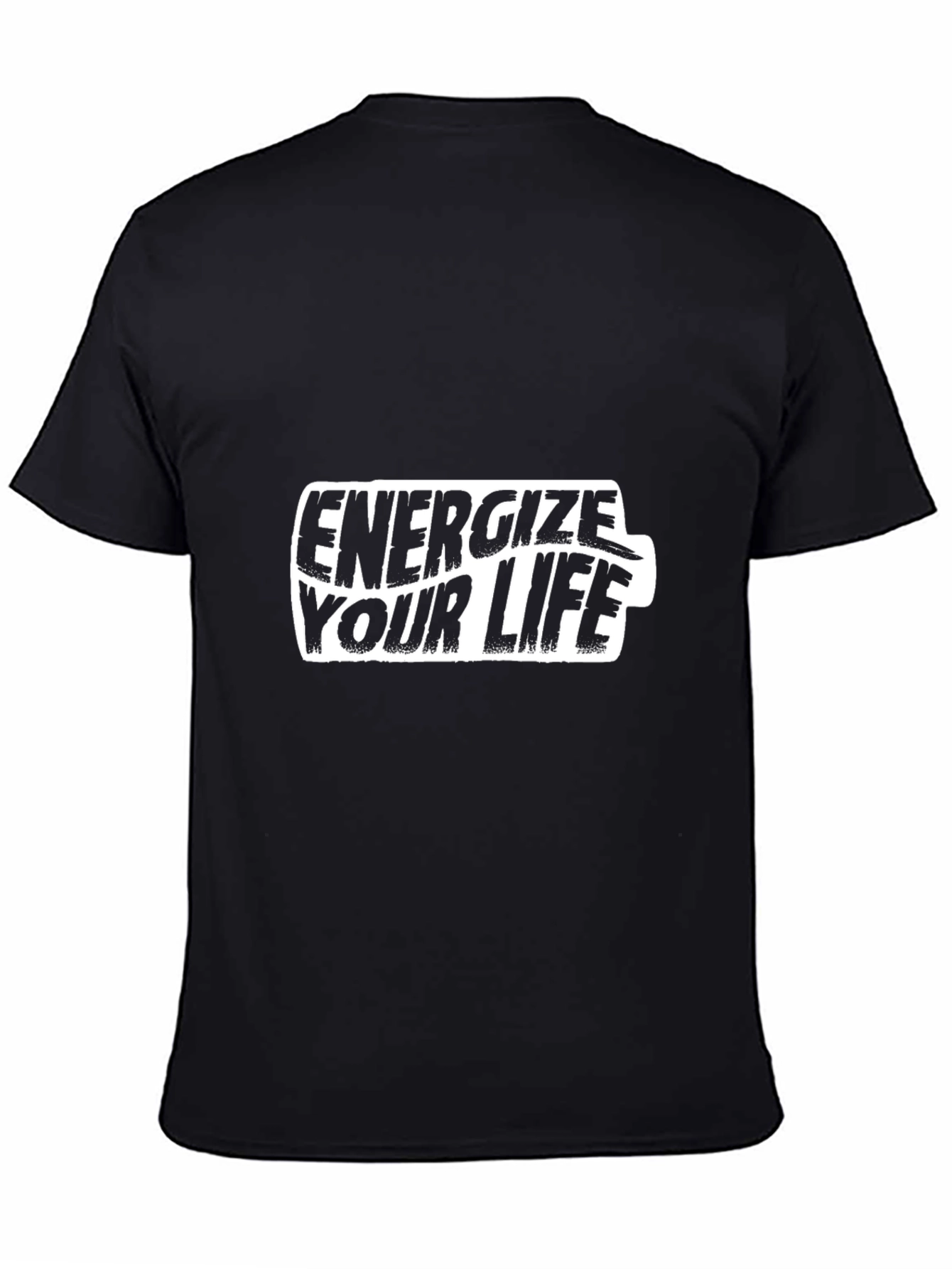Energize Your Life T-Shirt - Black Cotton Tee