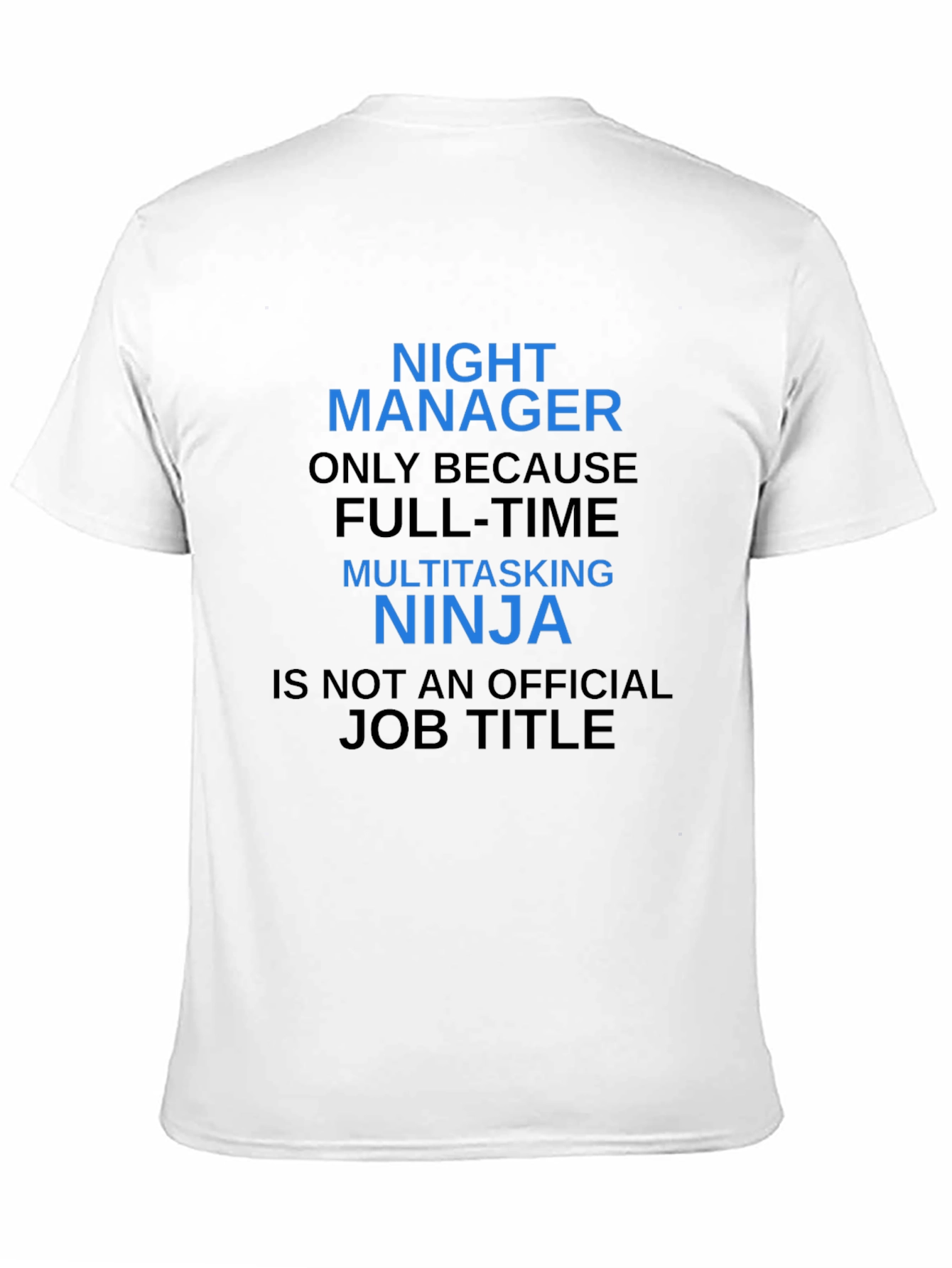 Night Manager Novelty T-Shirt