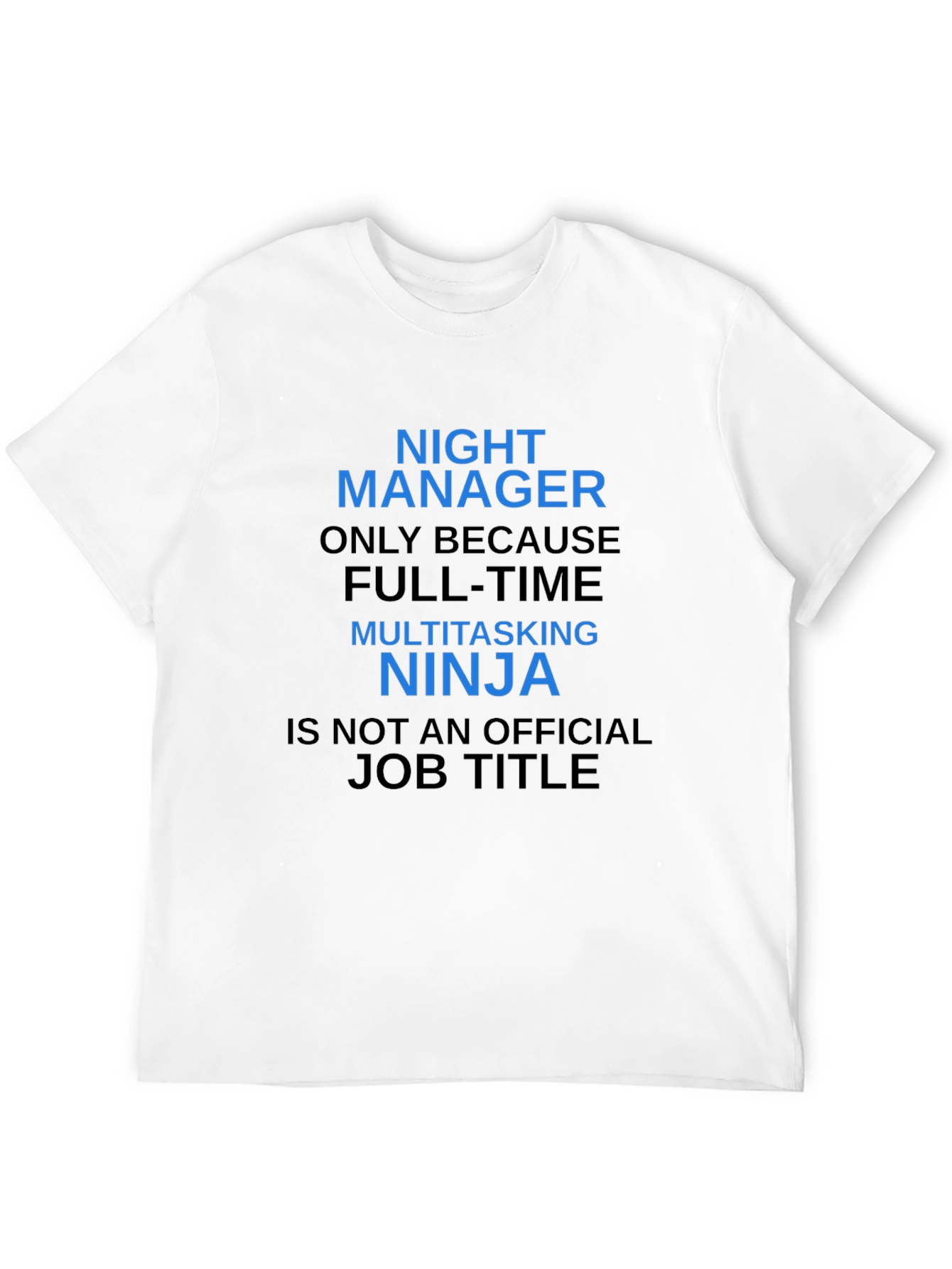 Night Manager Novelty T-Shirt