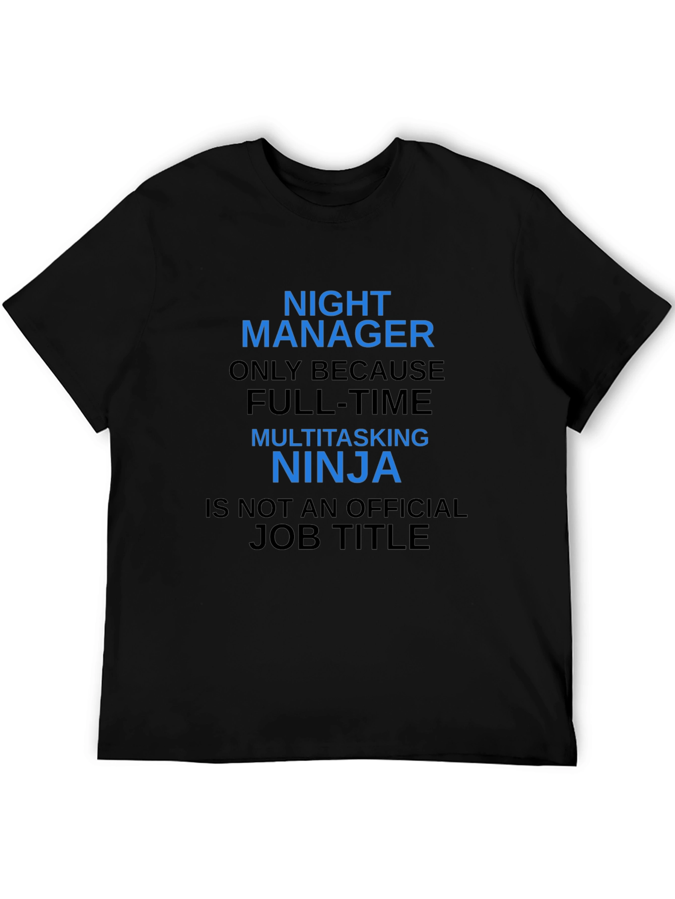 Night Manager Novelty T-Shirt