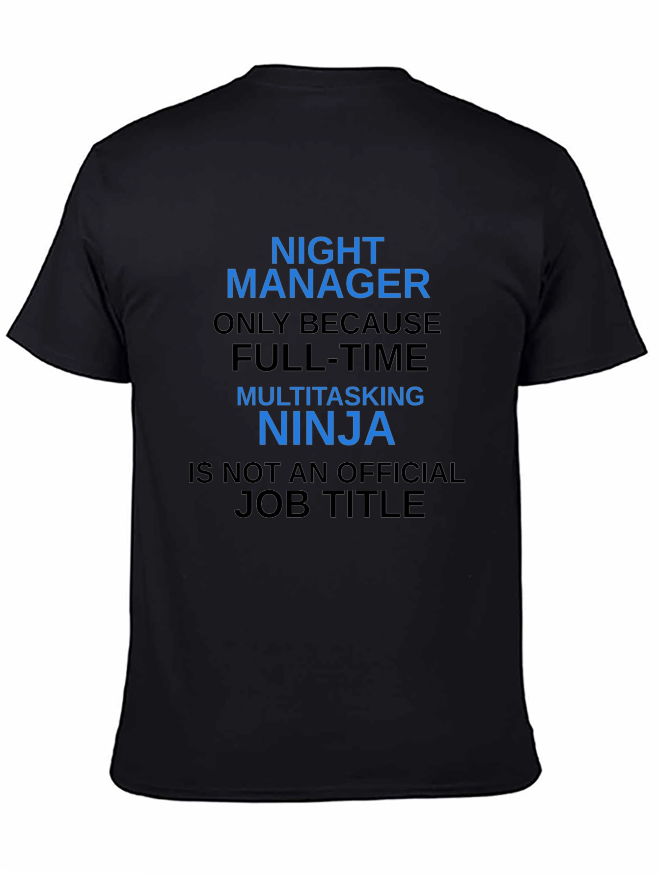 Night Manager Novelty T-Shirt