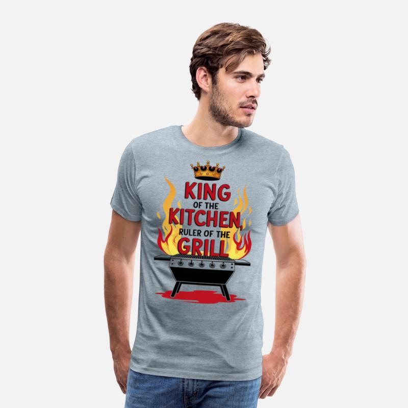 King Of The Kitchen Ruler Of The Grill Chef