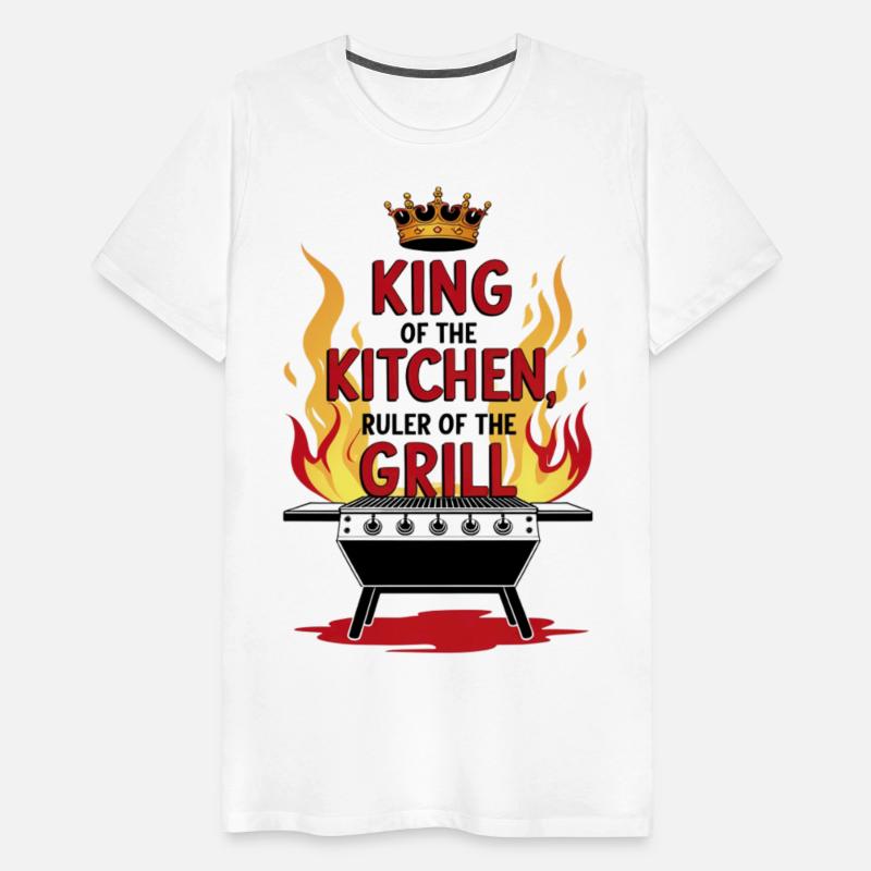 King Of The Kitchen Ruler Of The Grill Chef