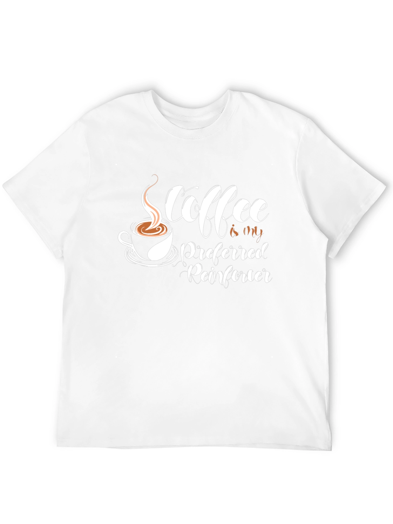 Coffee Is My Preferred Reinforcer T-Shirt