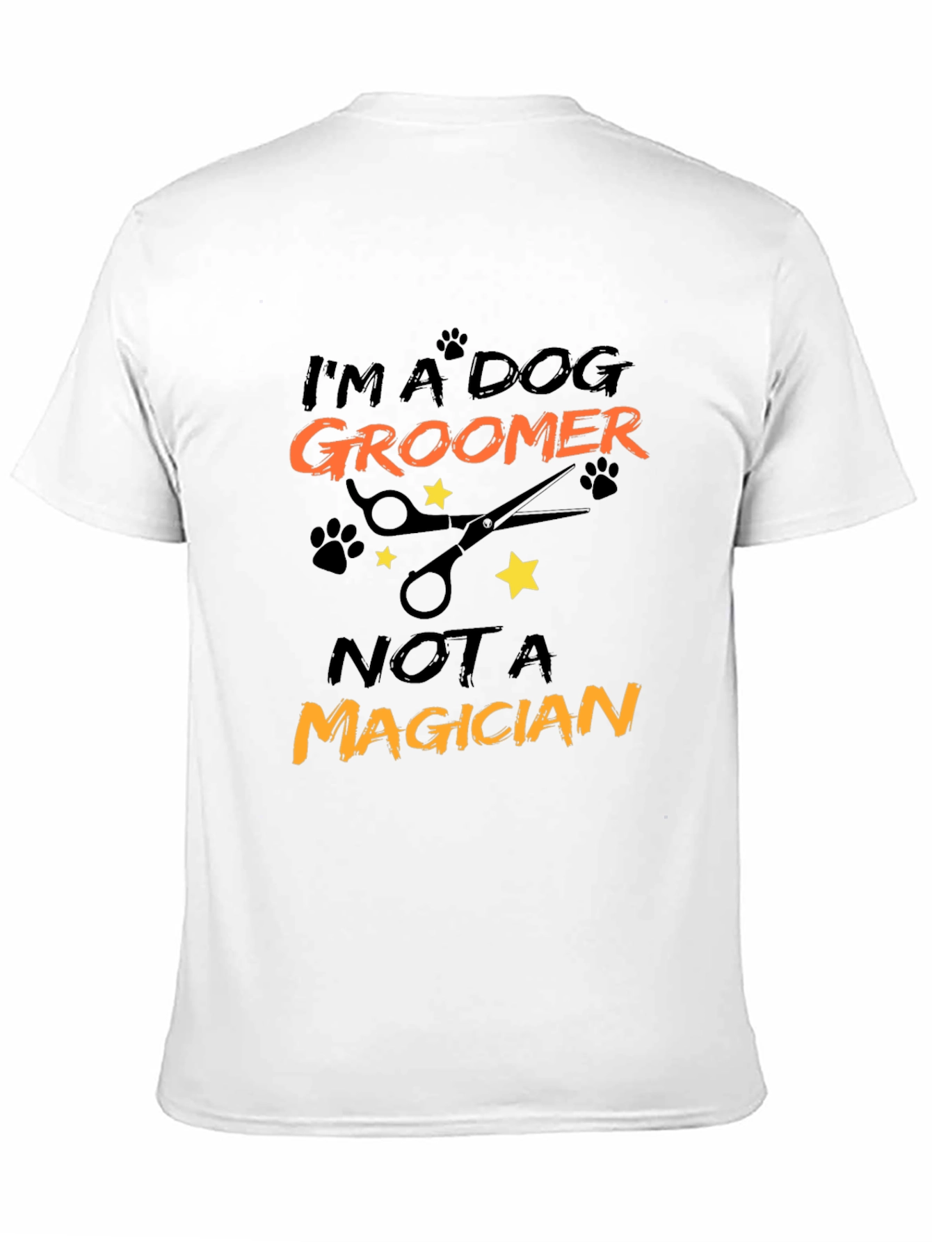 Dog Groomer Graphic Tee - Not a Magician!