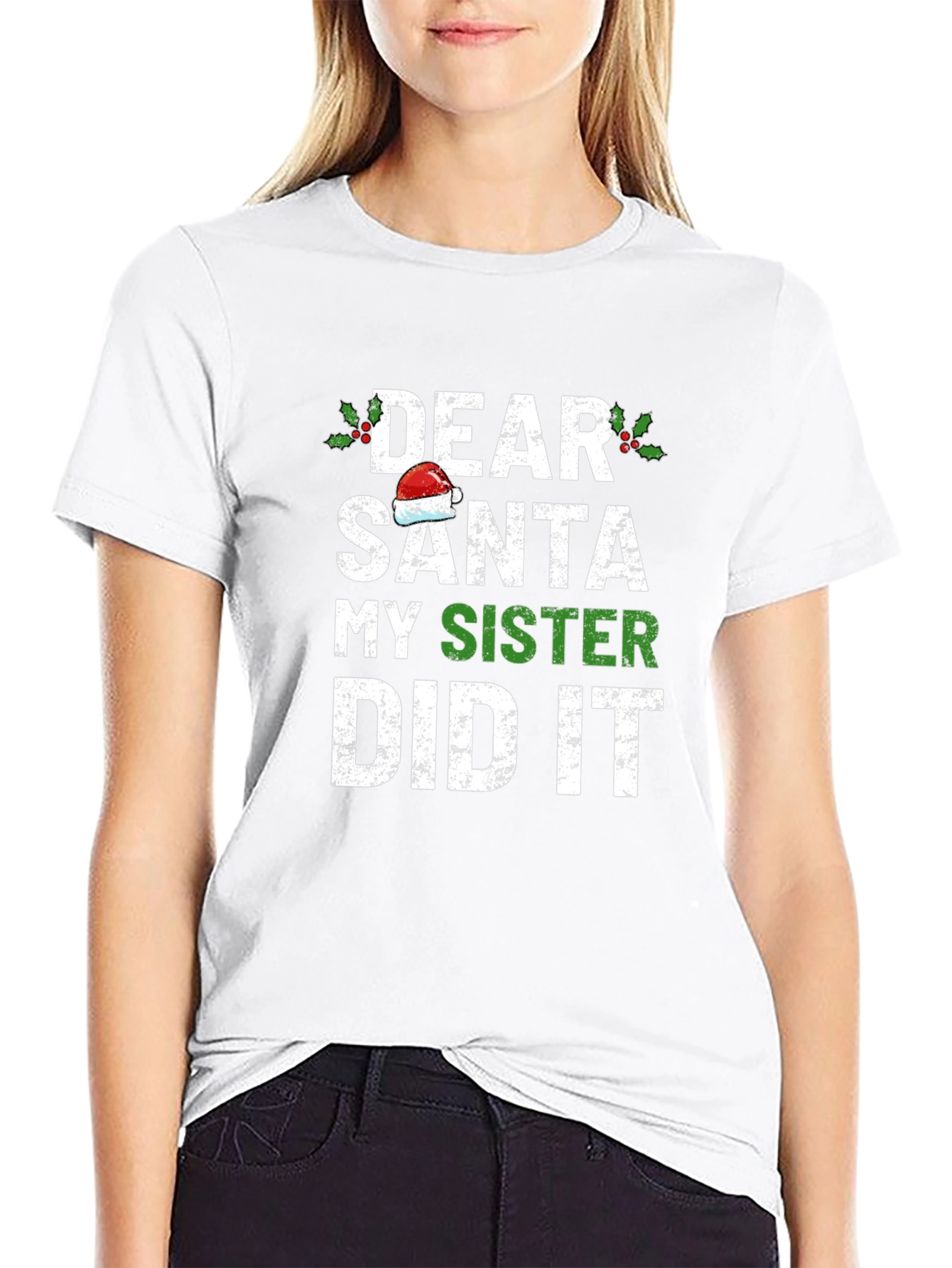 Dear Santa My Sister Did It Christmas T-Shirt