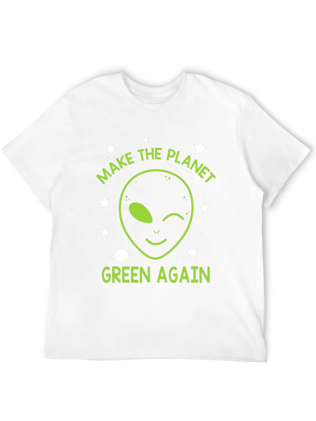 Make The Planet Green Again Alien T-Shirt