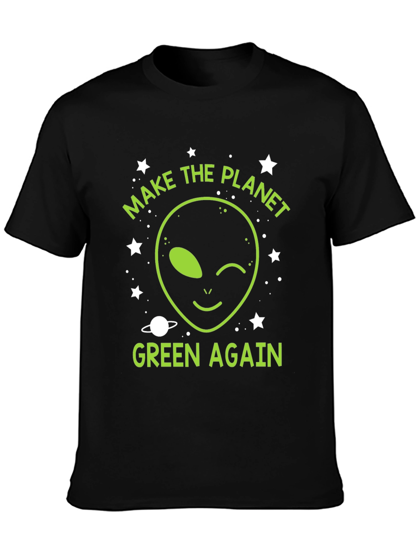 Make The Planet Green Again Alien T-Shirt
