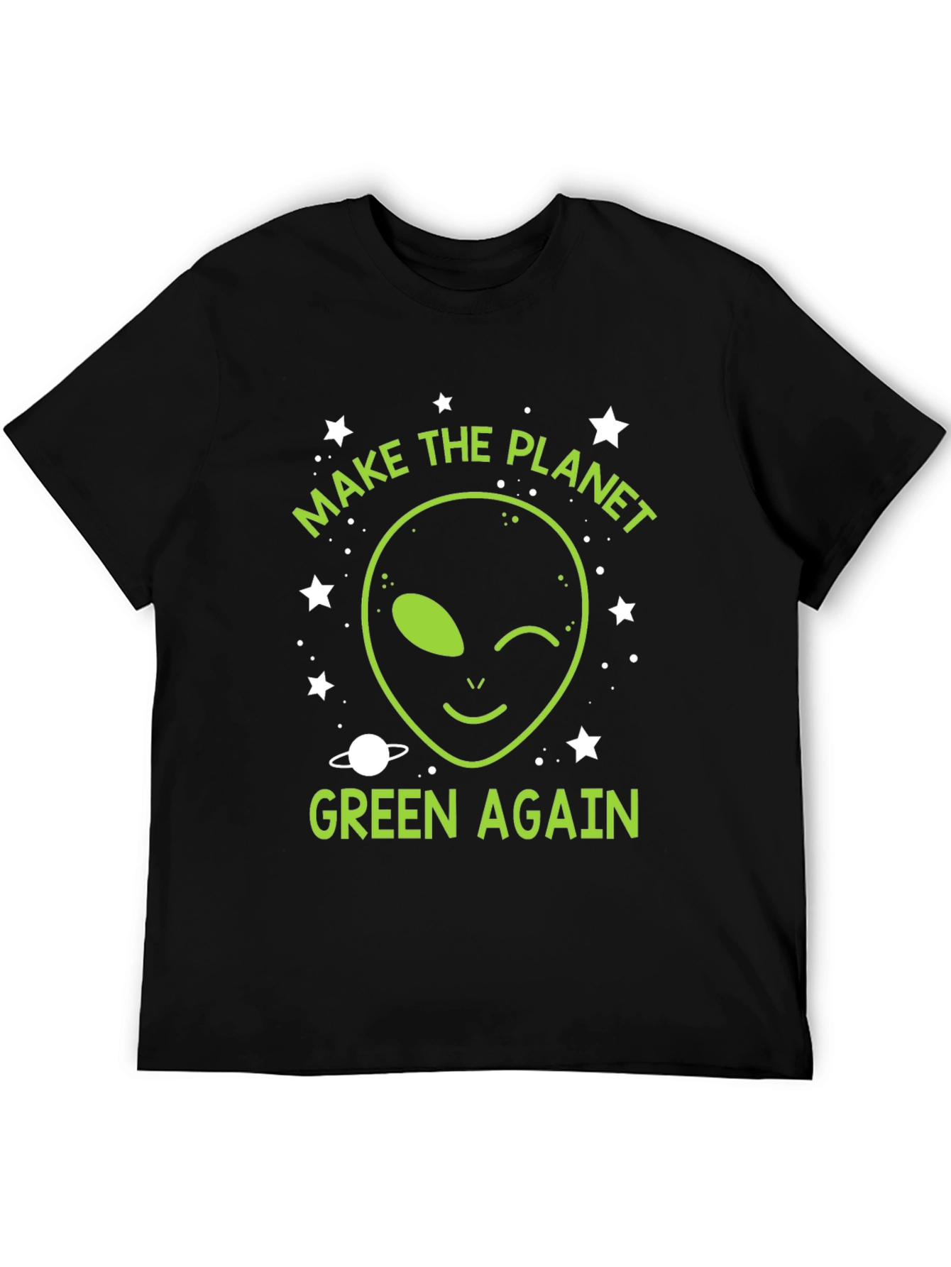 Make The Planet Green Again Alien T-Shirt