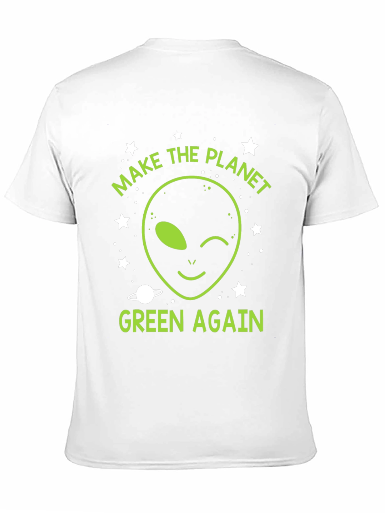 Make The Planet Green Again Alien T-Shirt