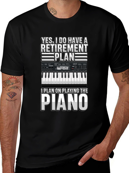Retirement Plan Piano T-Shirt