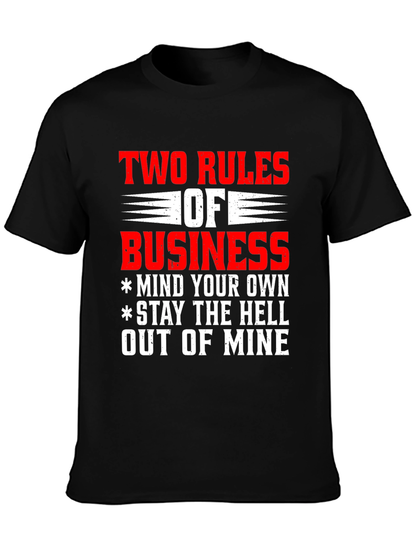 Two Rules of Business Graphic Tee