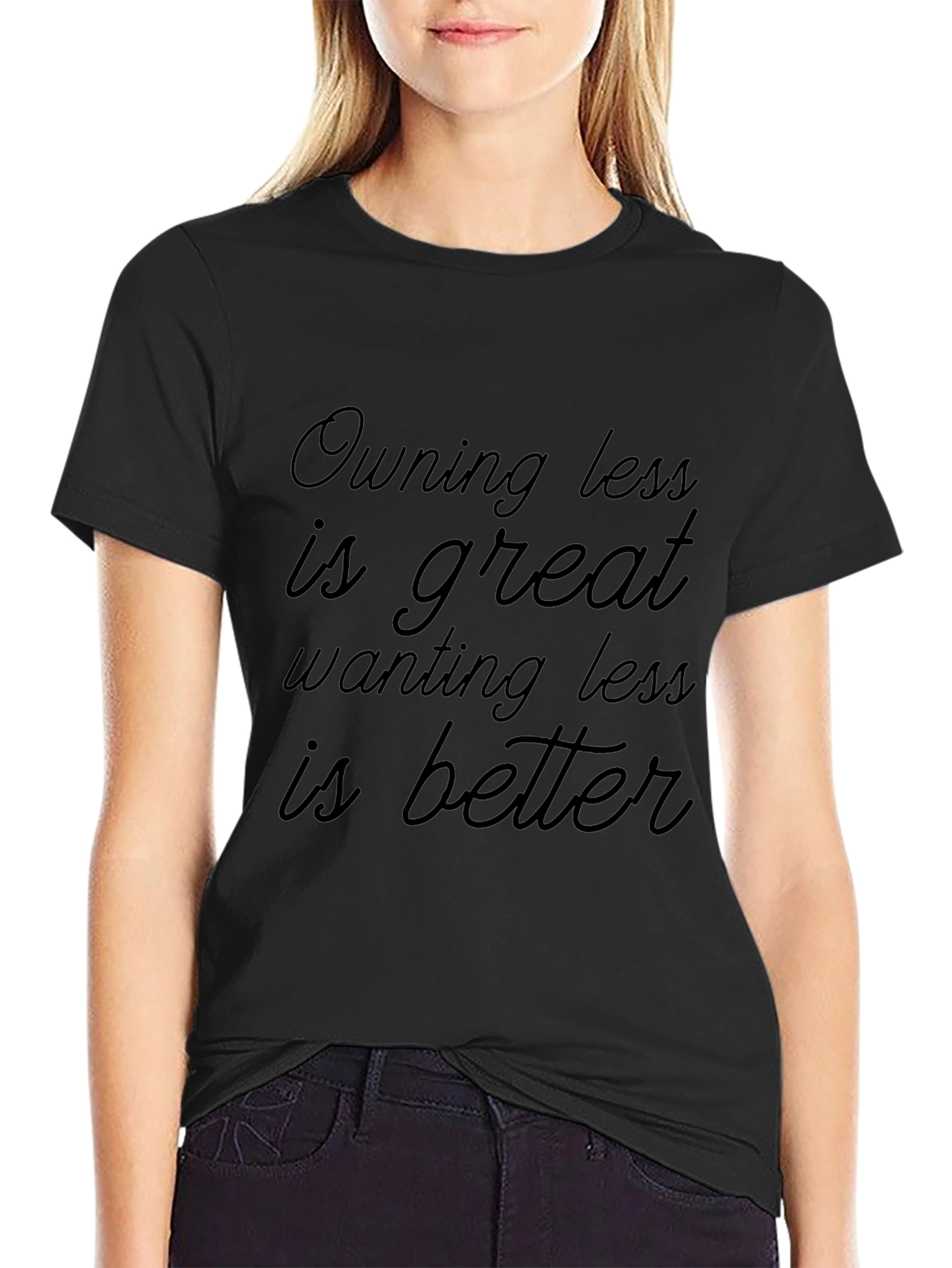 Minimalist Message Tee: Owning Less is Great