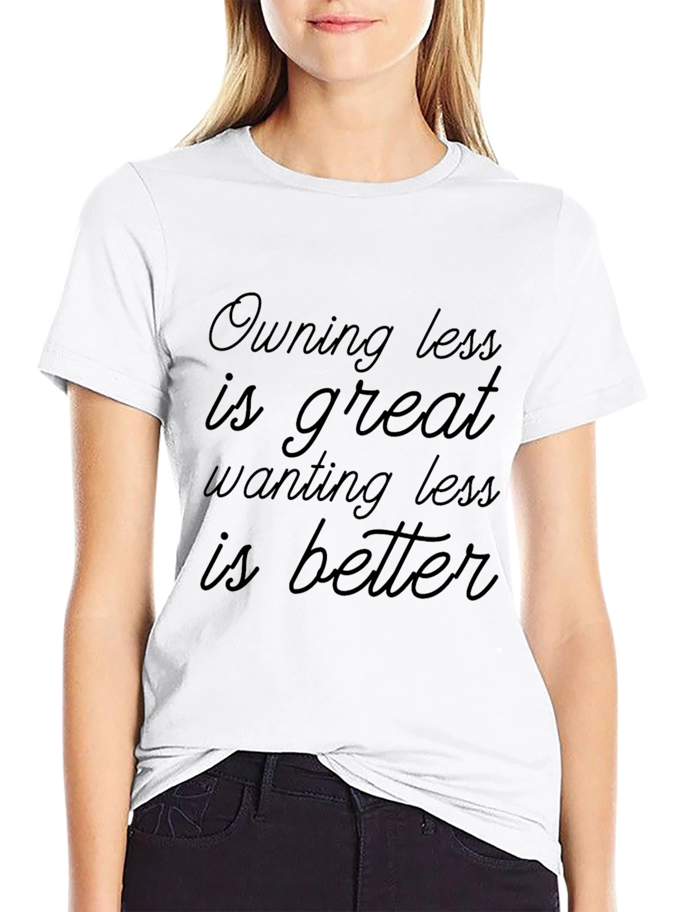 Minimalist Message Tee: Owning Less is Great