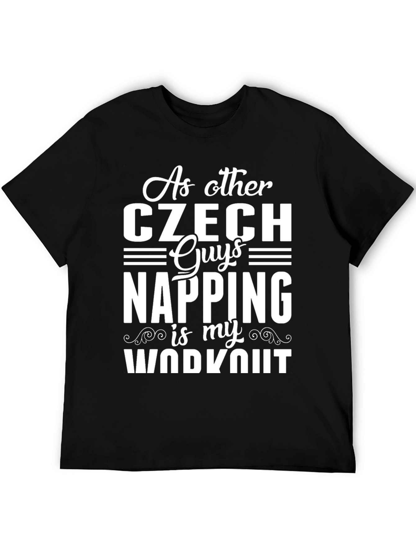 Czech Napping Workout T-Shirt