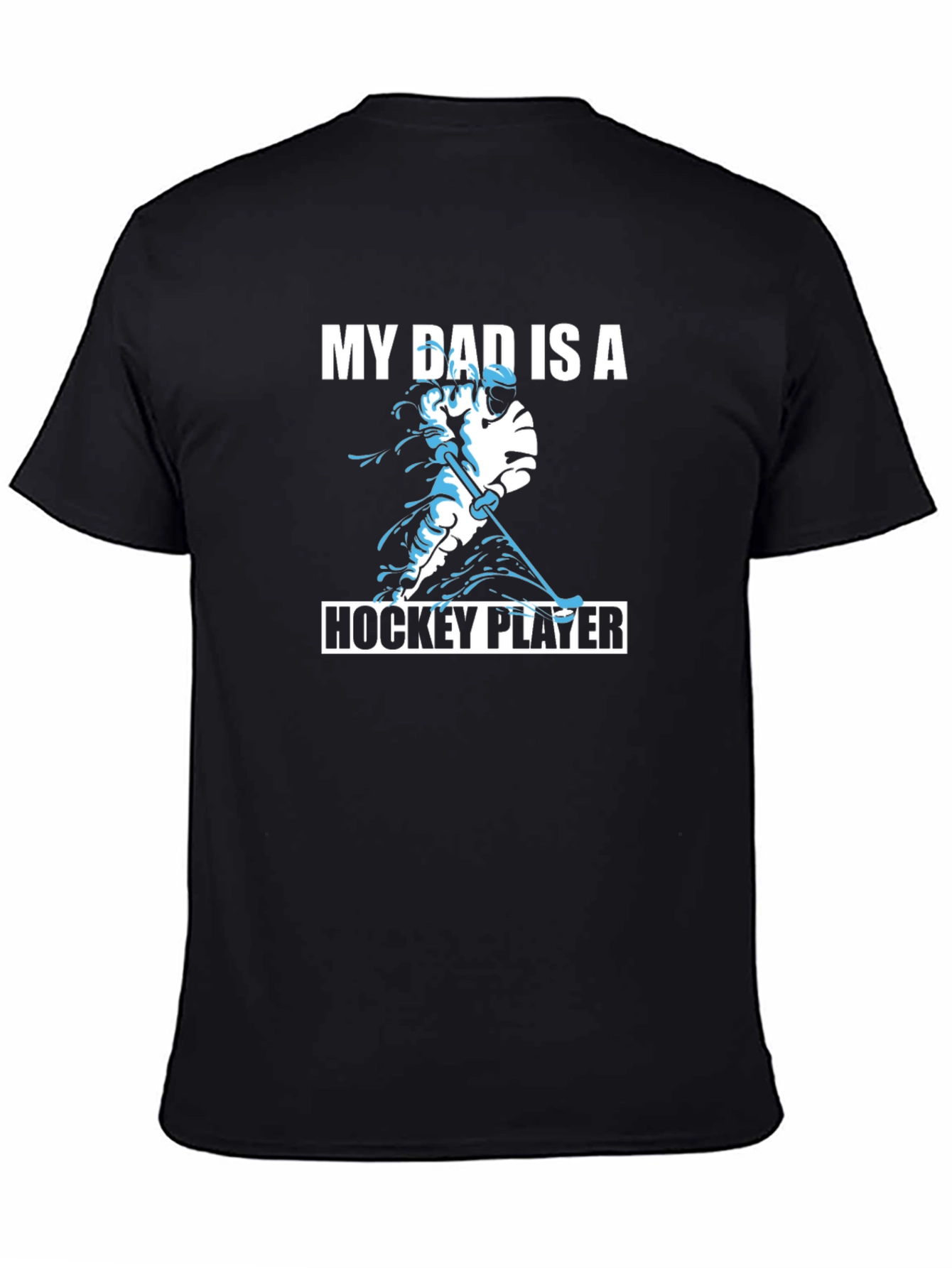 My Dad is a Hockey Player Black T-Shirt