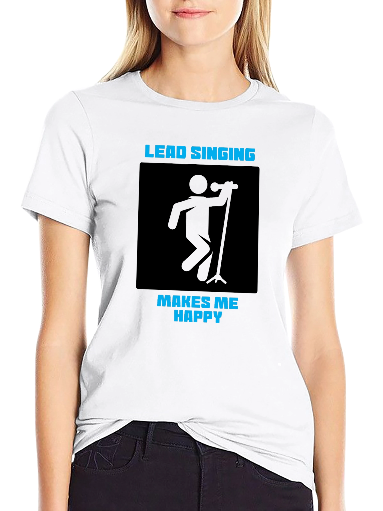 Lead Singing Makes Me Happy T-Shirt