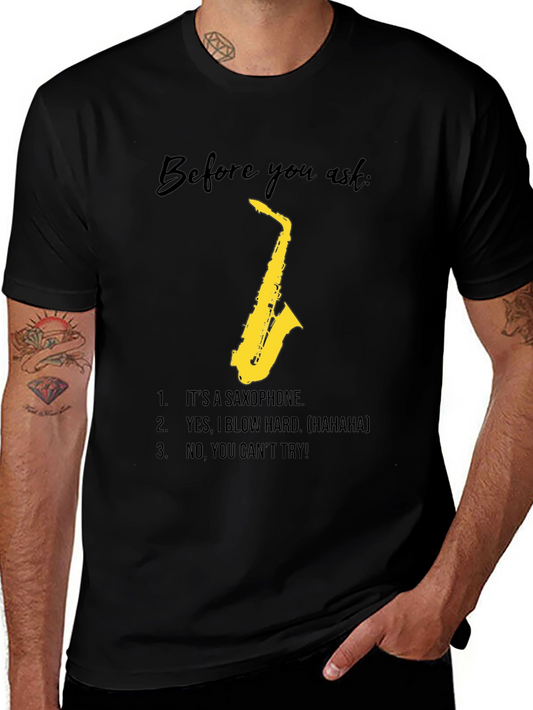 Saxophone Player Humor T-Shirt - Blow Hard Cant Try!