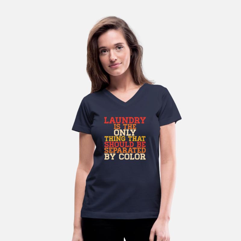 Laundry Is The Only Thing That Should Be Separated