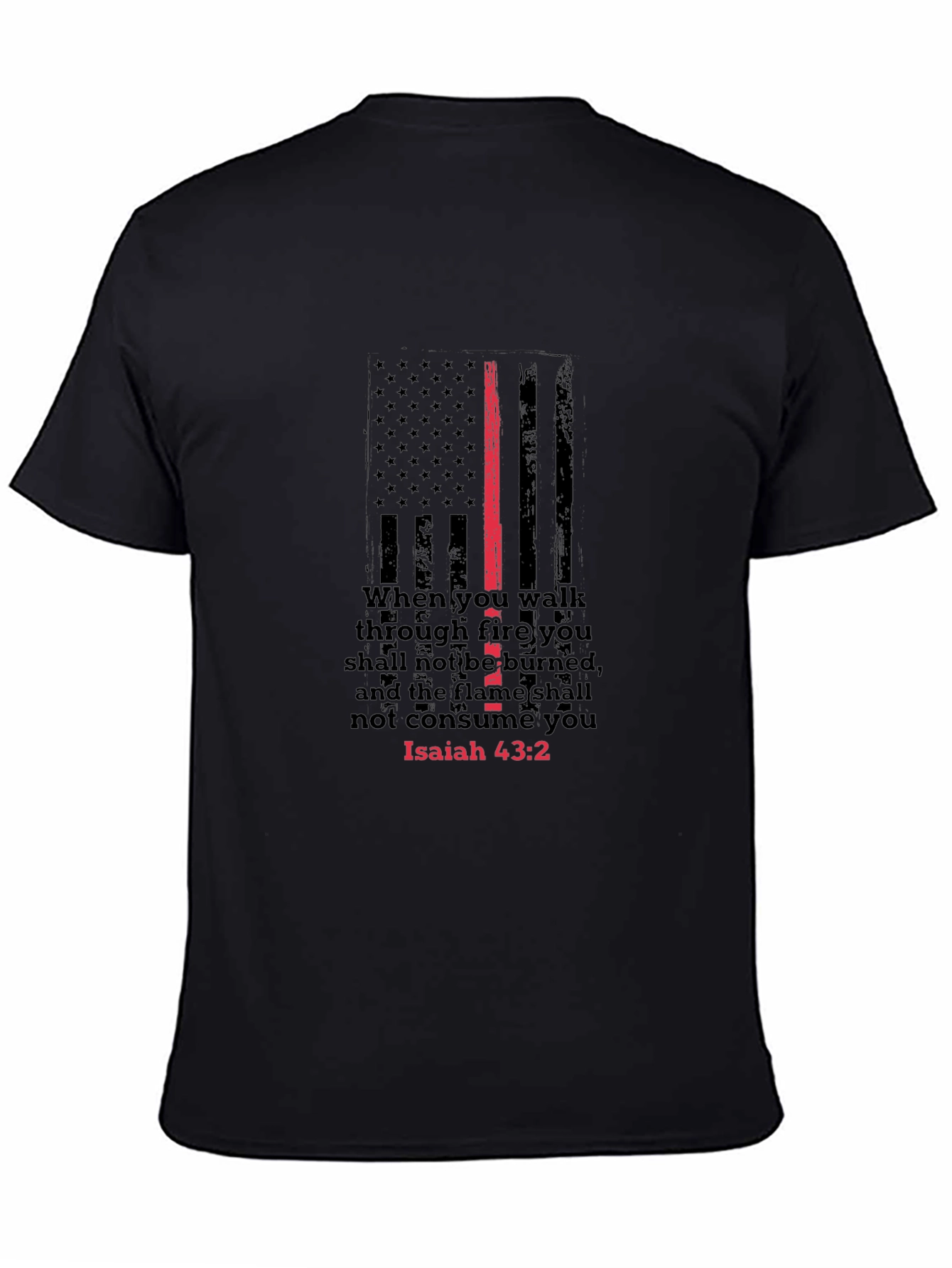 Isaiah 43:2 Thin Red Line Firefighter T-Shirt