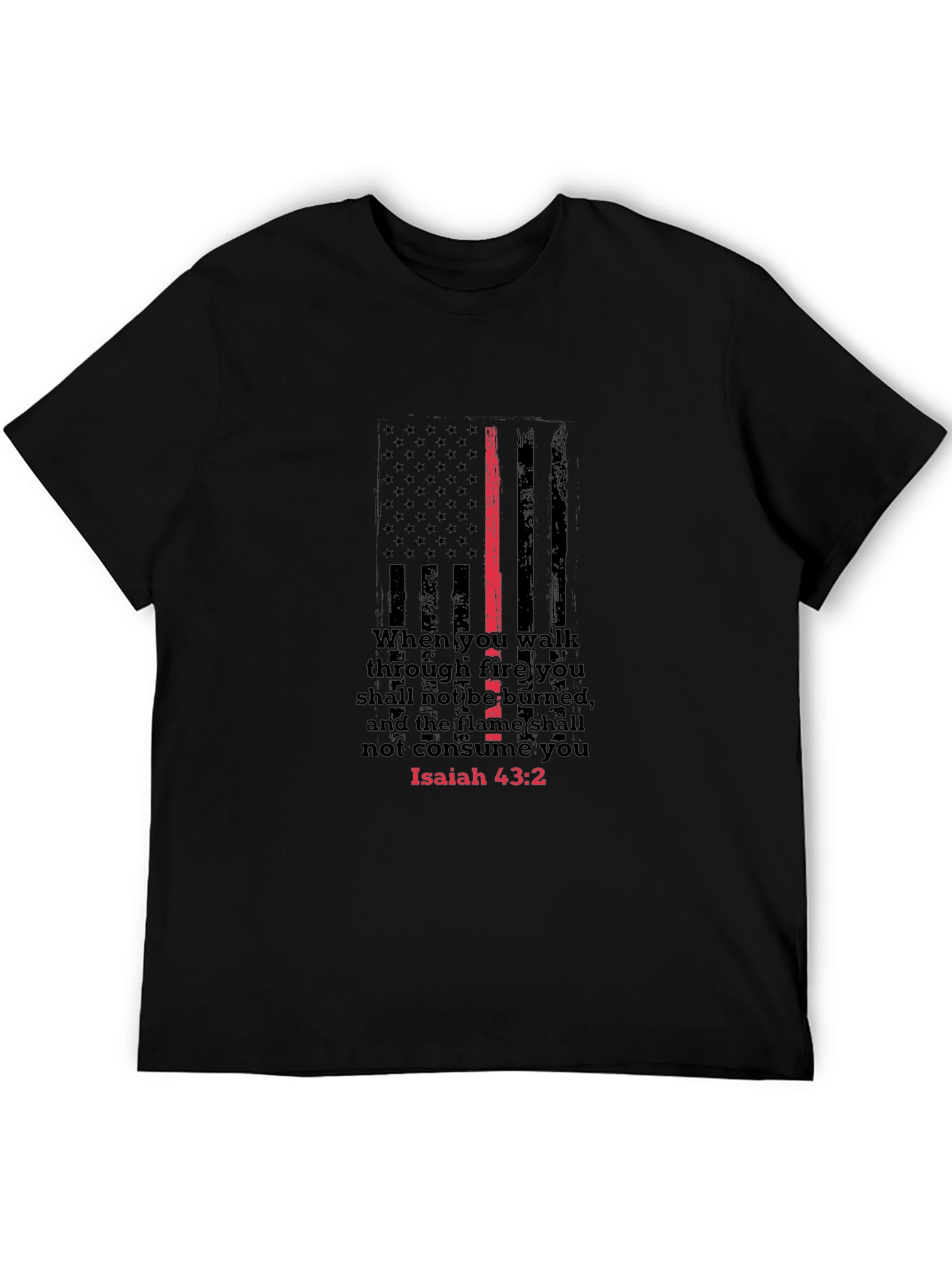 Isaiah 43:2 Thin Red Line Firefighter T-Shirt