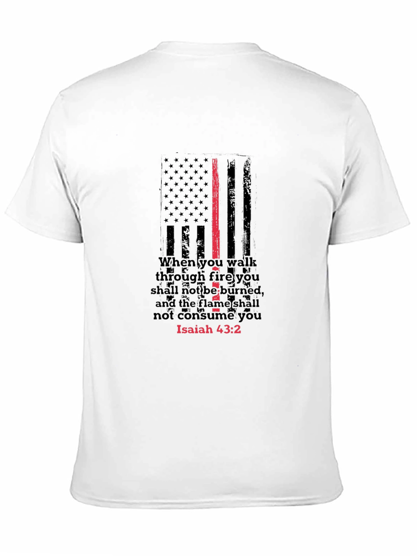 Isaiah 43:2 Thin Red Line Firefighter T-Shirt